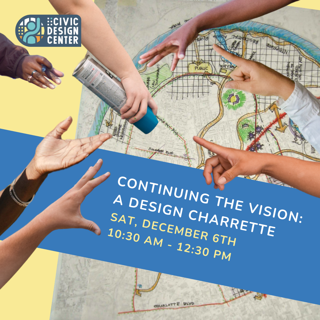 Continuing the Vision: A Design Charrette