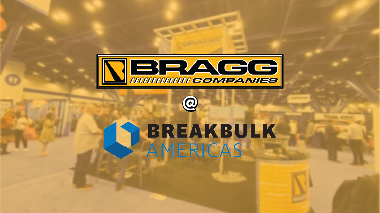 BRAGG @ BREAKBULK AMERICAS