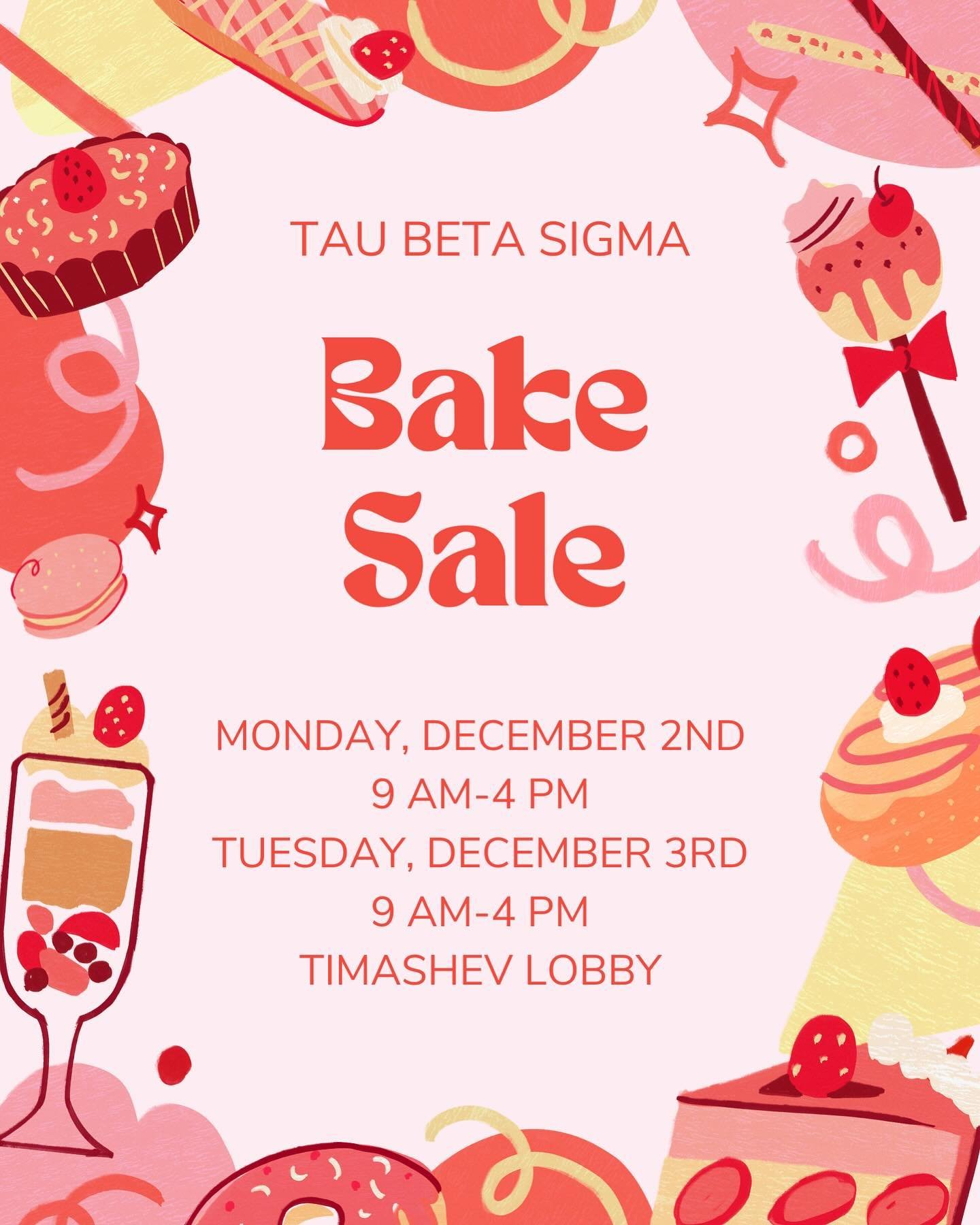 Ready to console the School of Music with a bake sale raising money to send our Sisters to district and nation conventions. Come see us in the Timashev for sweets and hot chocolate and cider!