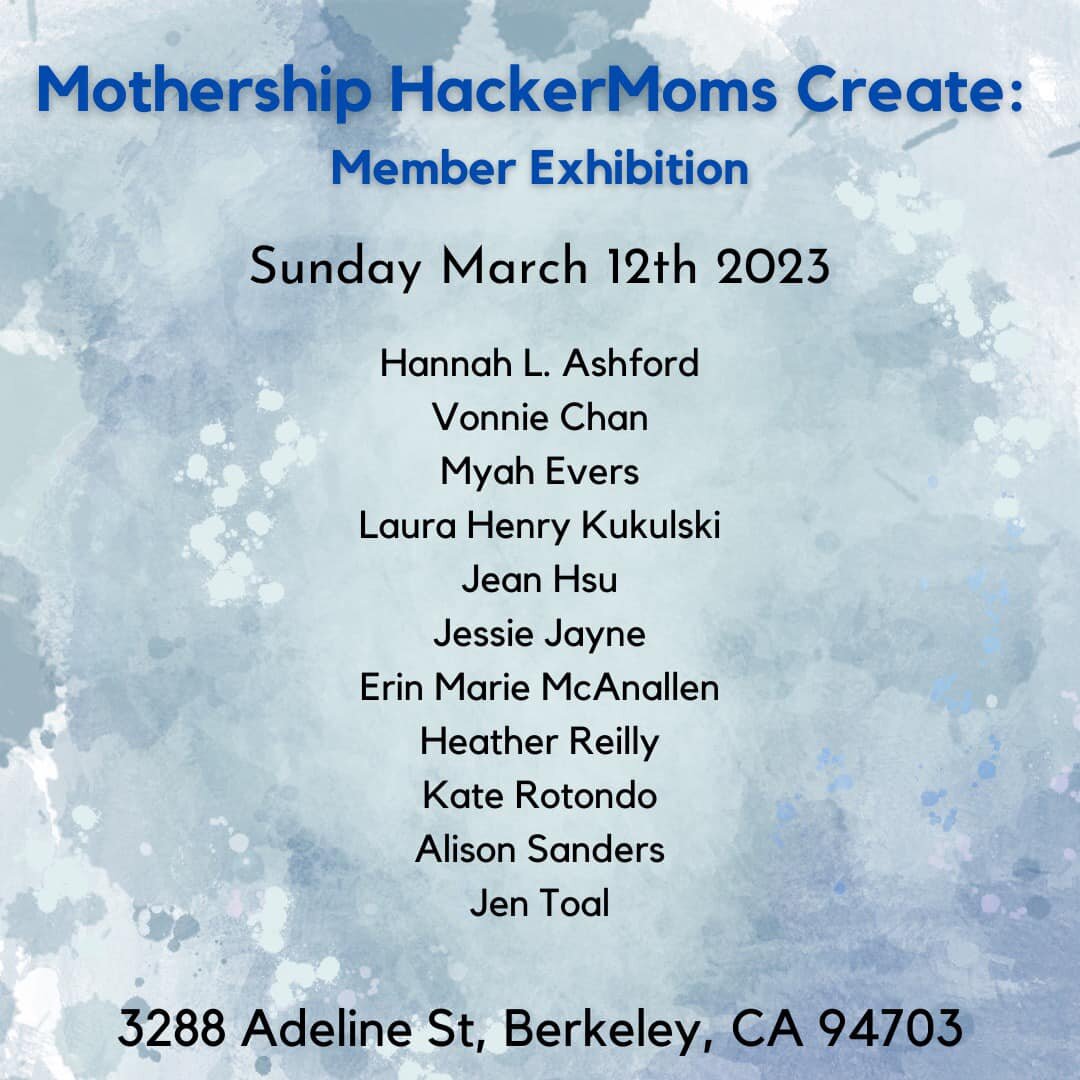 If you are in the East Bay next Sunday between 11:30-2:30 stop by the mothership for our member exhibit and open house!