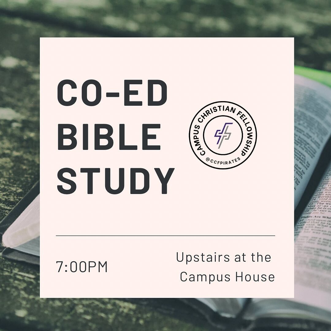 It&rsquo;s Thursday and that means Co-Ed Bible Study is TONIGHT!! See you @ 7:00pm Upstairs at the Campus House #ccfpirates #bible #campusministry #community