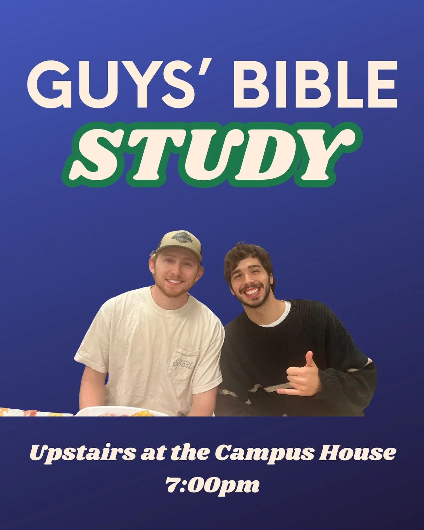 Guys&rsquo; Bible Study 🏄&zwj;♂️ Upstairs at the Campus House @ 7:00pm