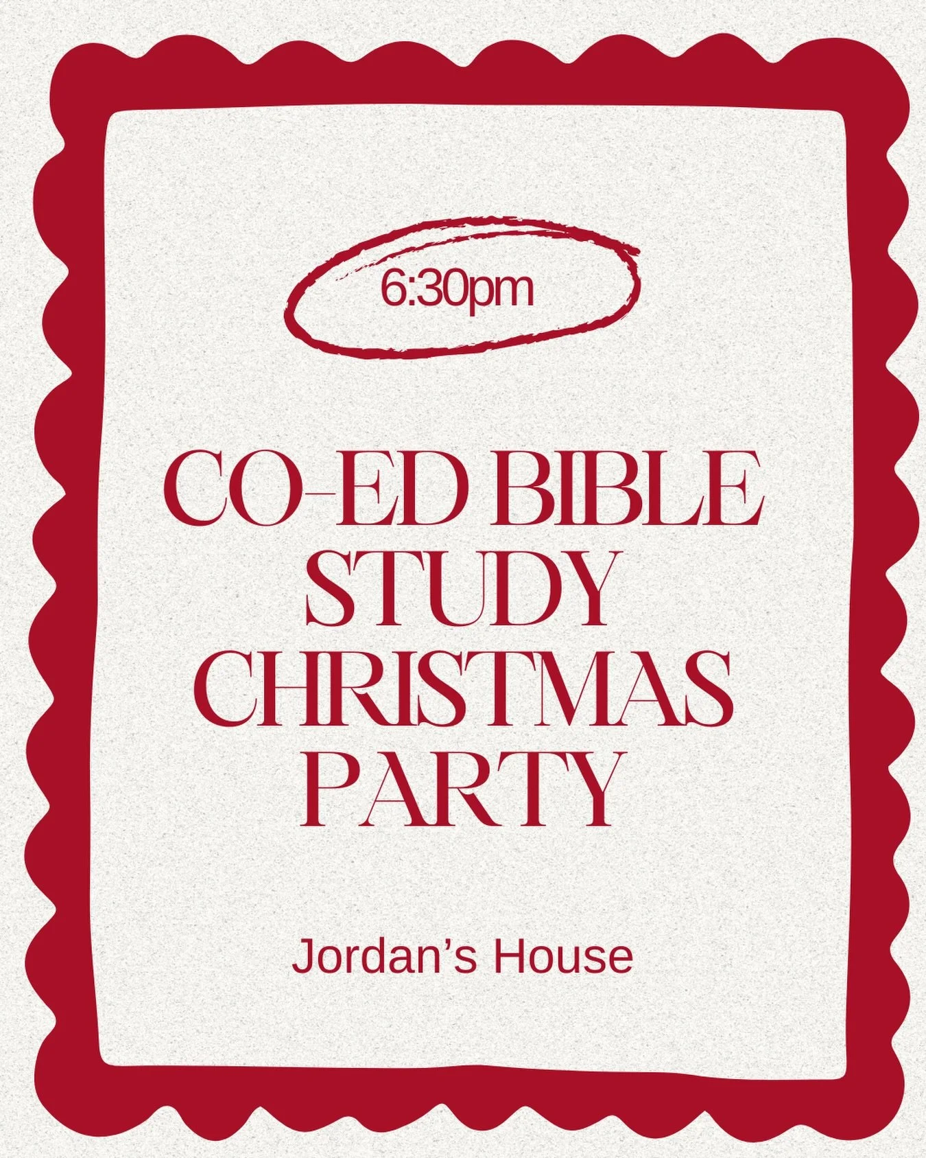 Co-Ed Bible Study Christmas Party at Jordan&rsquo;s house TONIGHT @ 6:30pm