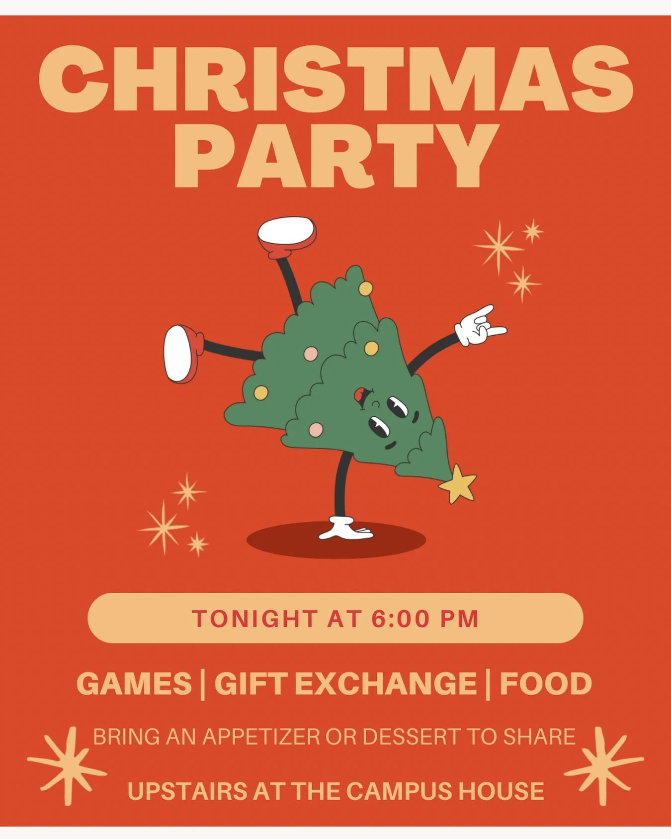 CHRISTMAS PARTY is at 6:00pm TONIGHT 🎄 Upstairs at the Campus House :: Bring an appetizer or dessert to share :: Going to do a gift exchange so bring something if you want to be part of that and we&rsquo;ll be having other games as well!! SEE YOU TO