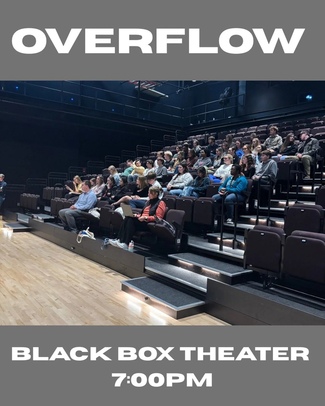 OVERFLOW is TONIGHT @ 7:00pm &bull; Black Box Theater in the Main Student Center!!