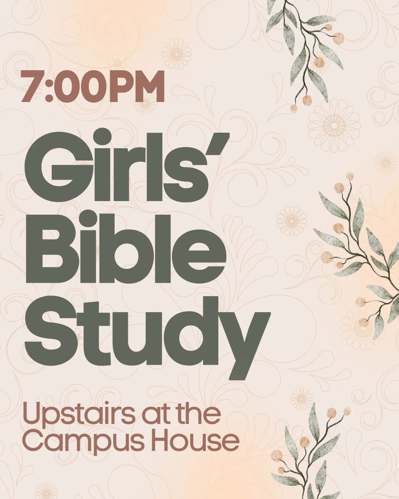 Girls&rsquo; Bible Study - 7:00PM - Upstairs at the Campus House