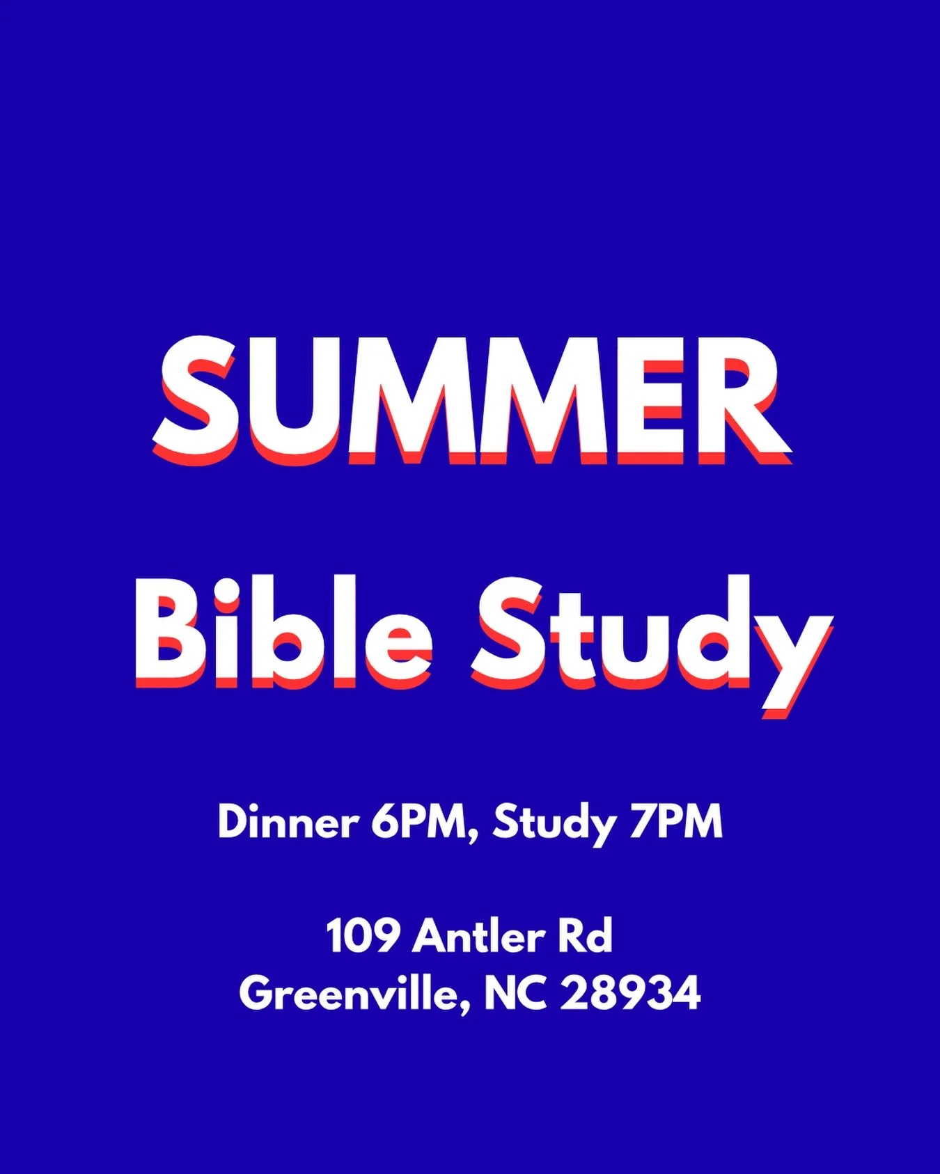 Summer Bible Study :: Dinner @ 6:00pm Study @ 7:00pm - 109 Antler Rd.