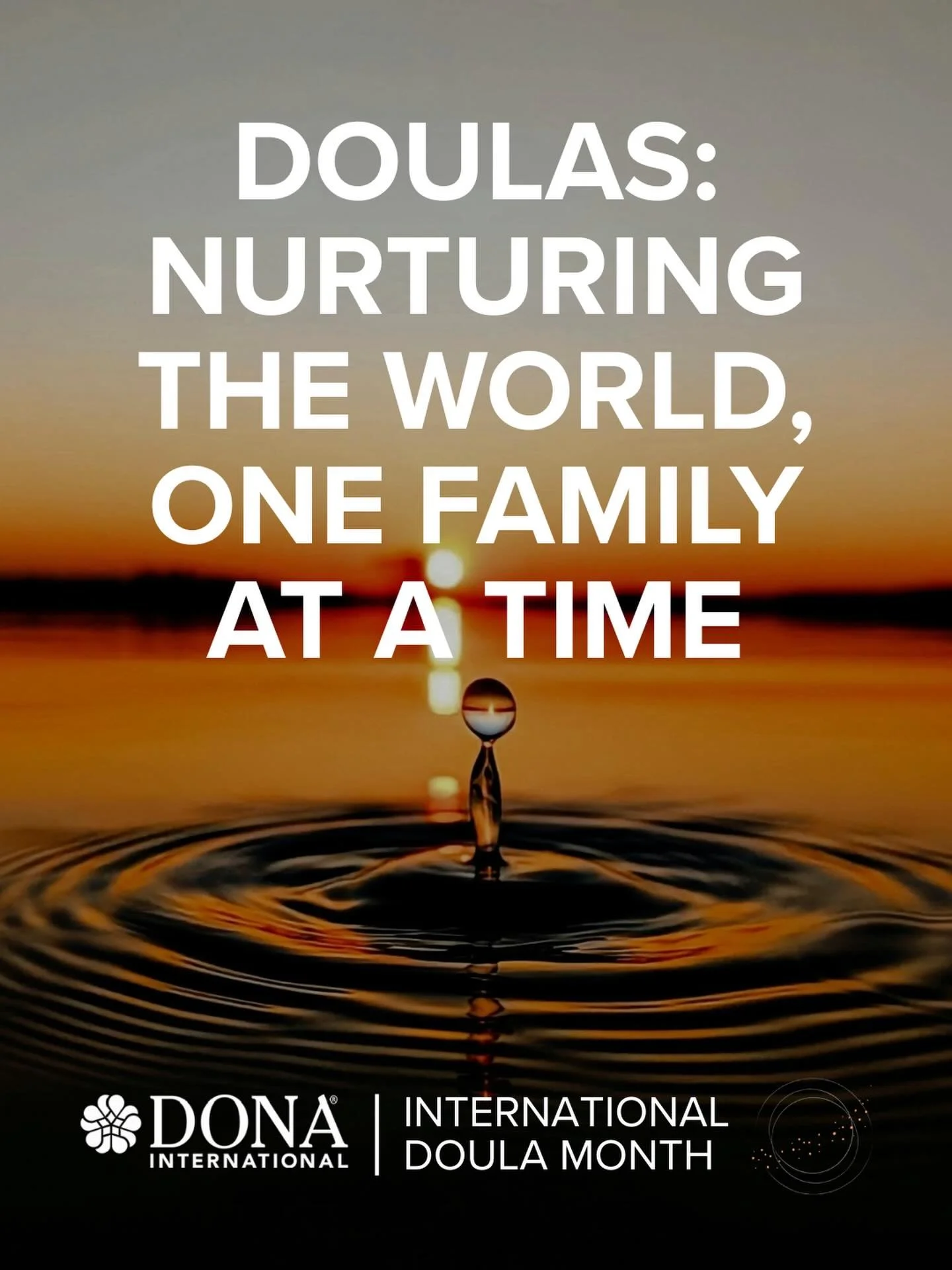 May is International Doula Month and this years theme is Doulas nurture the world, one family at a time. 

I love it because this is how I describe what I have been doing for the past five years. As a postpartum doula I support families through times