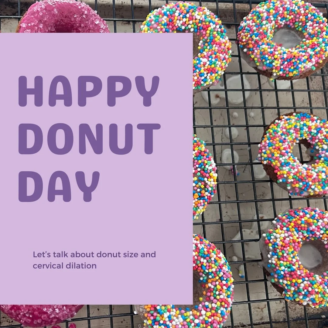 You know you are a birth worker when it&rsquo;s National Donut Day and the first thing you think of is the size of a donut in relation to cervical dilation. 

So for National Donut Day here is a different type of education 

🍩 Timbits (the inner par