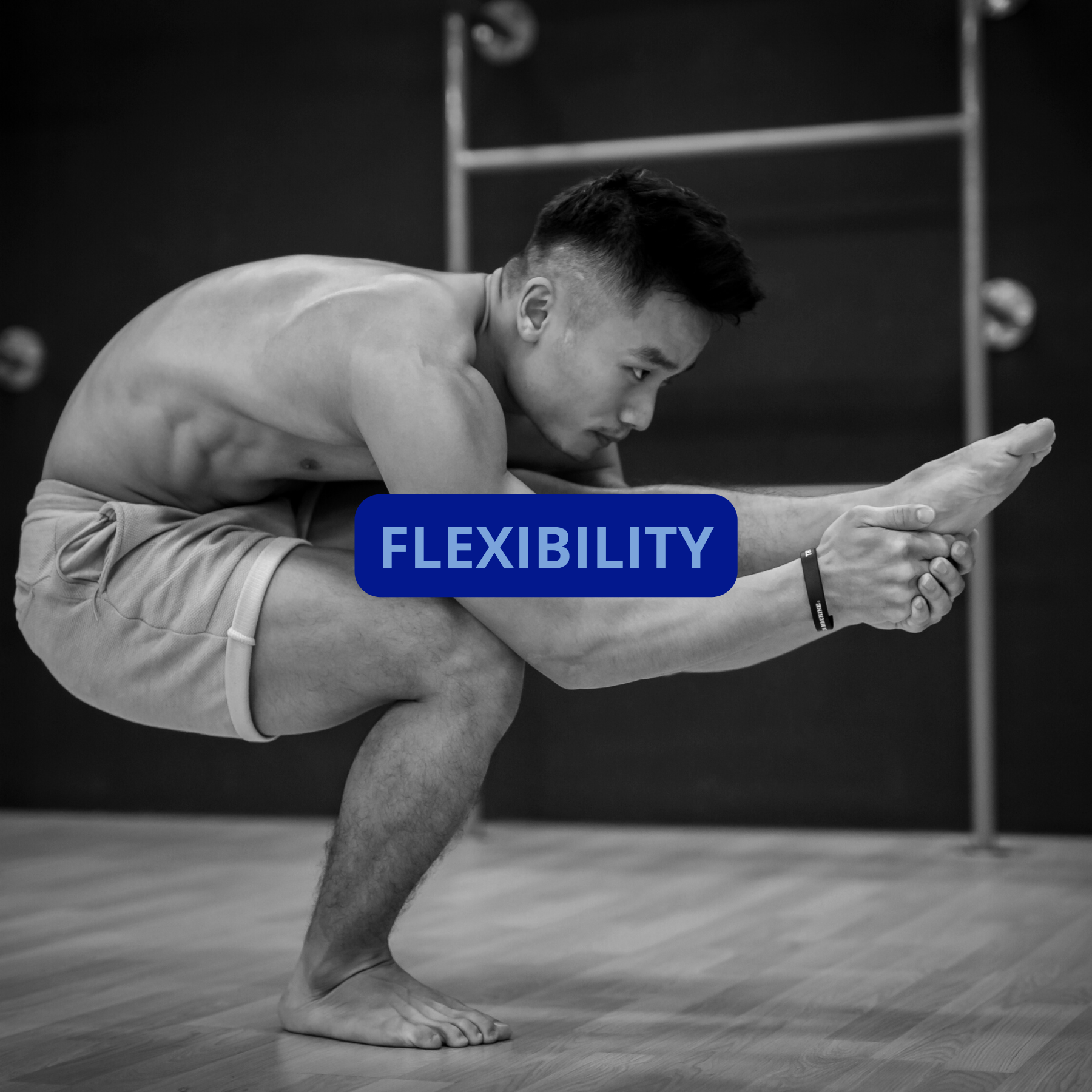 Flexibility