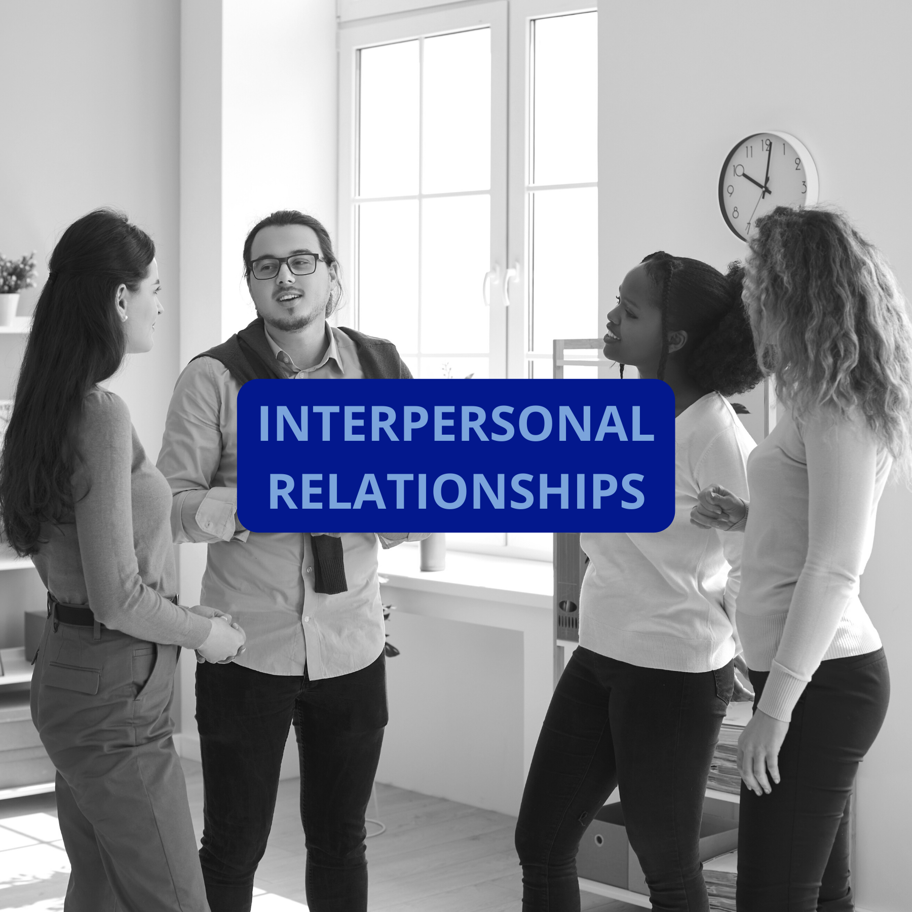 Interpersonal Relationships