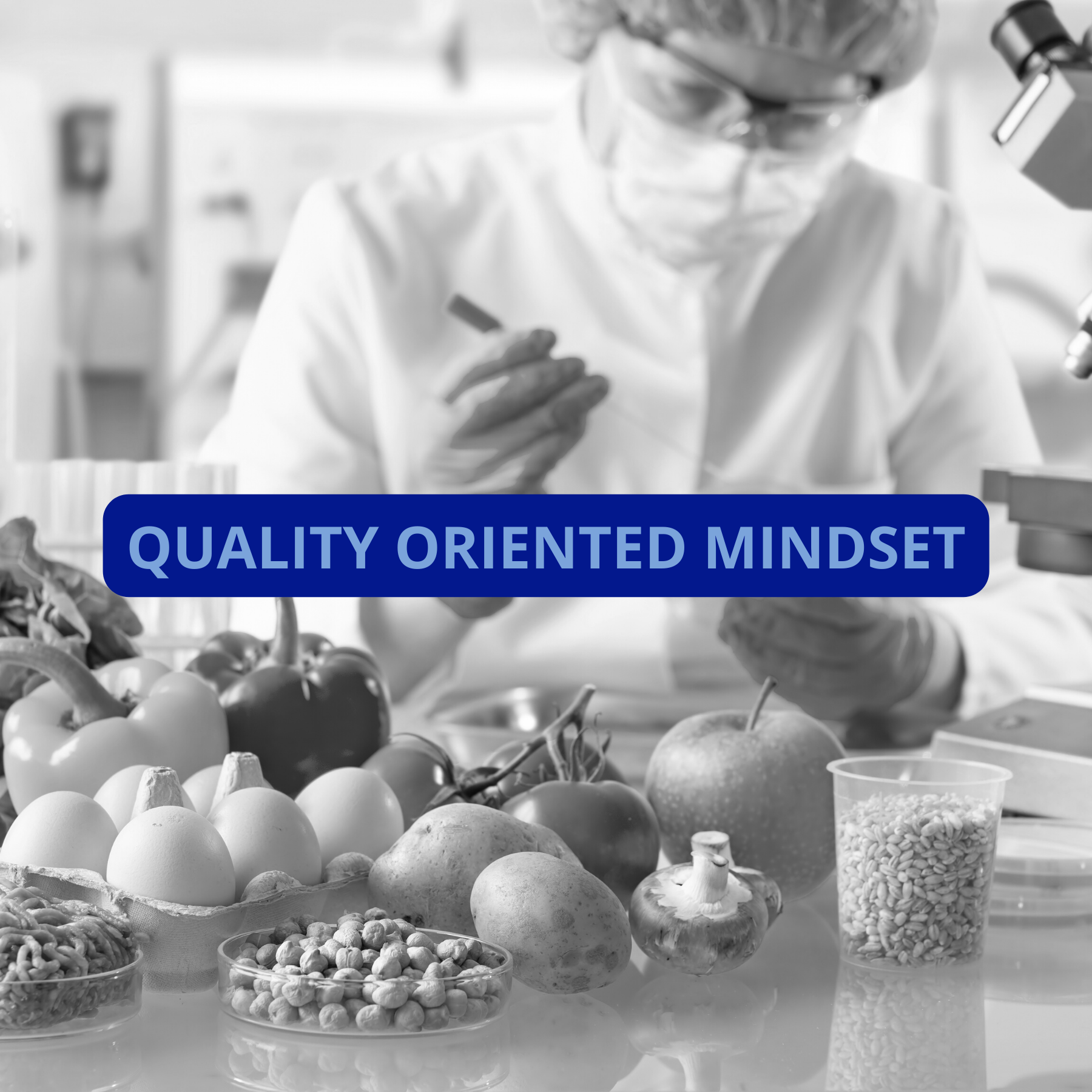 Quality Oriented Mindset