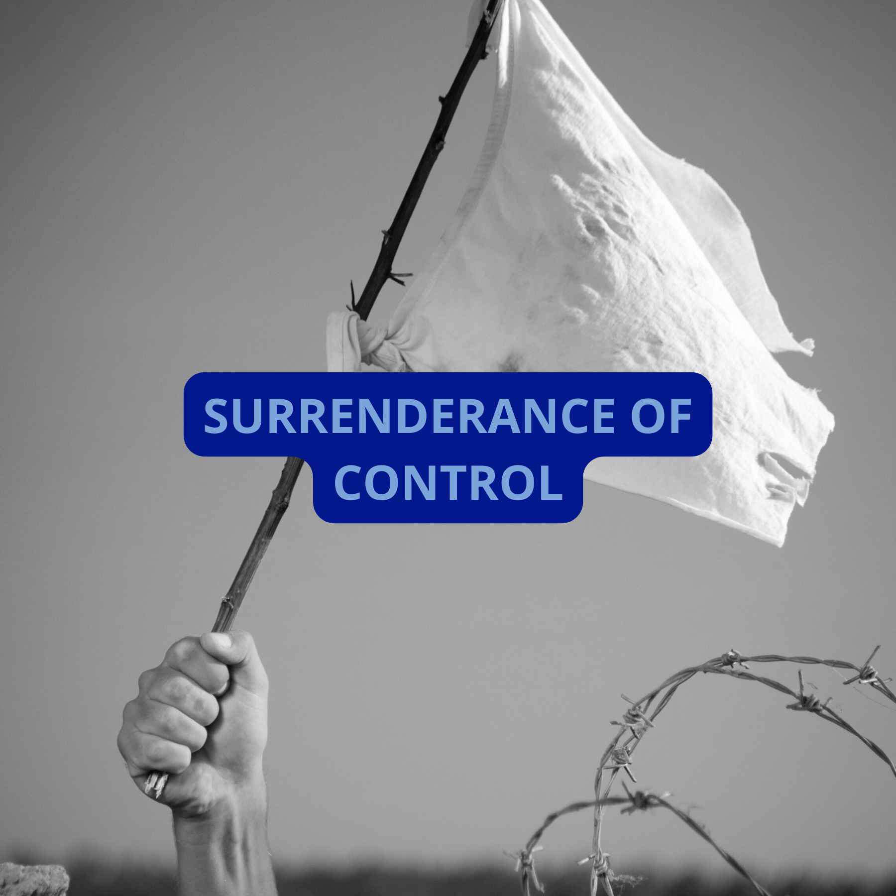 Surrenderance of Control