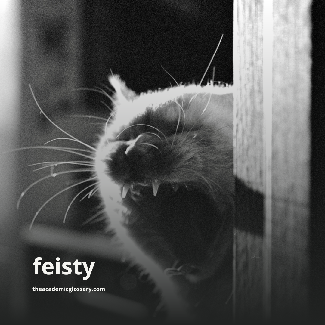 feisty