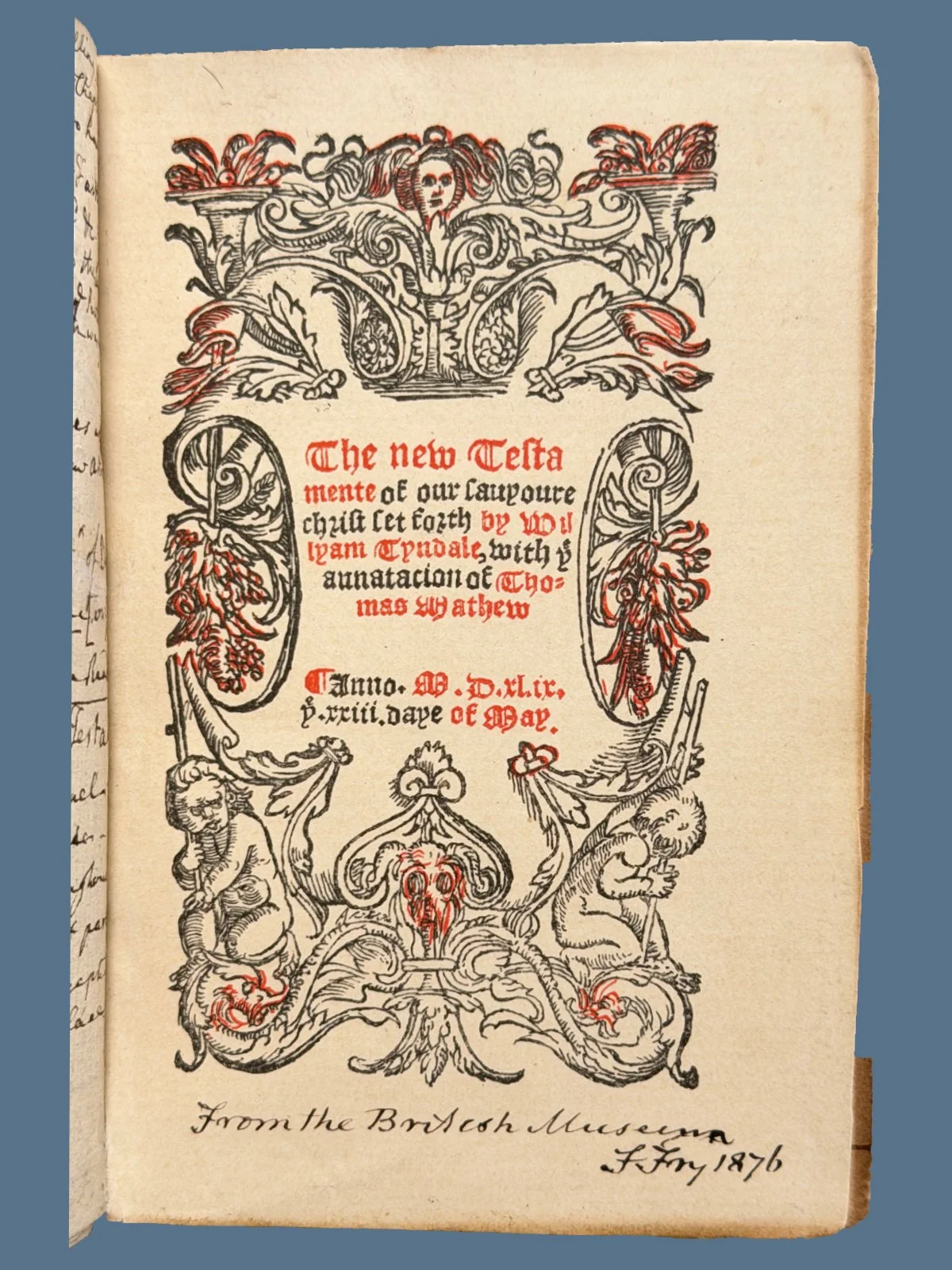 Title Page of a 1549 Tyndale New Testament with Harris Facsimile signed by Francis Fry