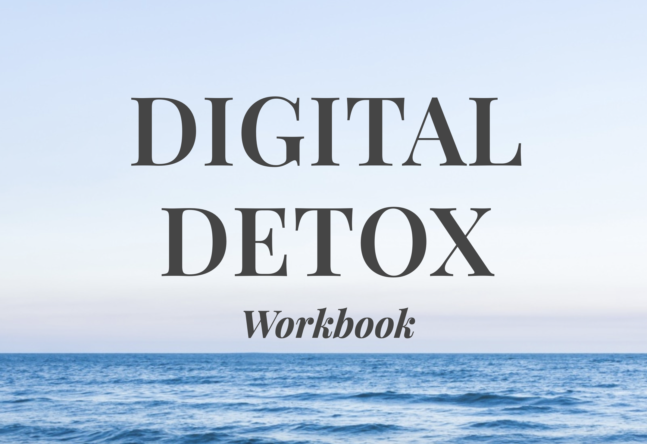 DIGITAL DETOX