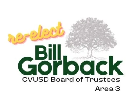 A campaign sign for Bill Gorback, a candidate for the CVUSD Board of Trustees, Area 3, with the words 're-elect' in yellow and a background image of a tree.