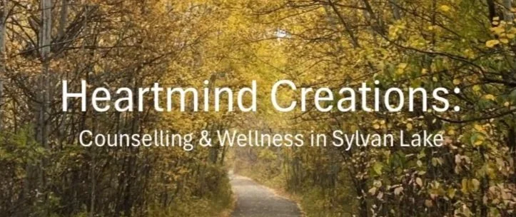 Heartmind Creations: Counselling &amp; Wellness in Sylvan Lake
