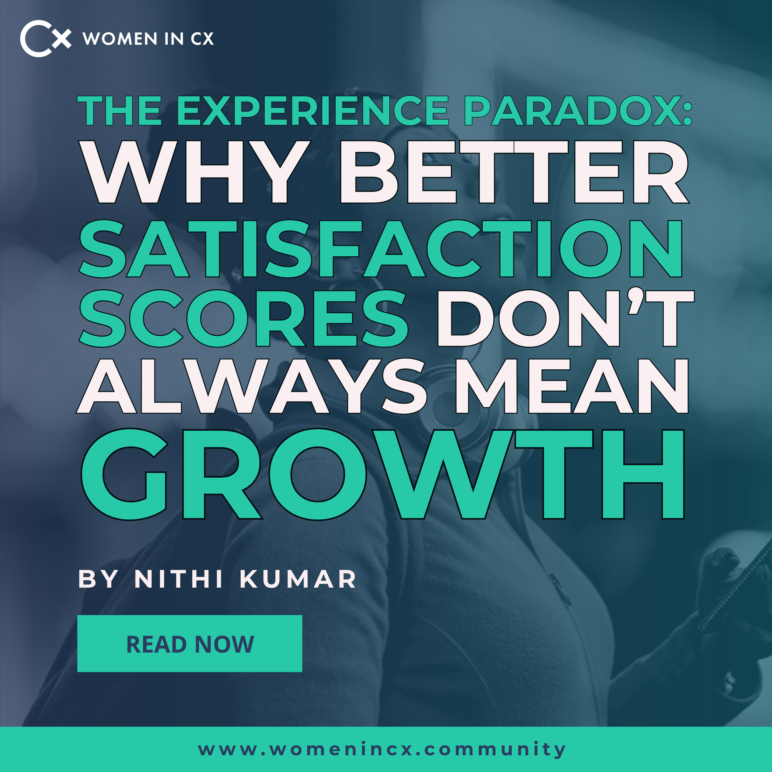 The Experience Paradox: Why Better Satisfaction Scores Don't Always Mean Growth