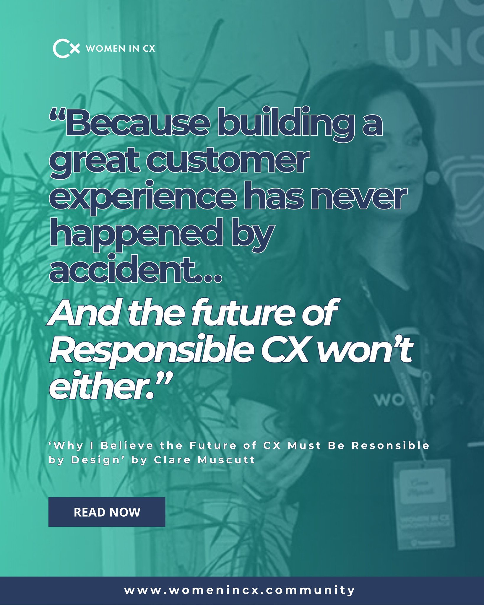 &ldquo;Because building a great customer experience has never happened by accident&hellip; the future of Responsible CX won&rsquo;t either.&rdquo;

As AI and automation accelerate faster than experiences are intentionally designed, CX is being asked 