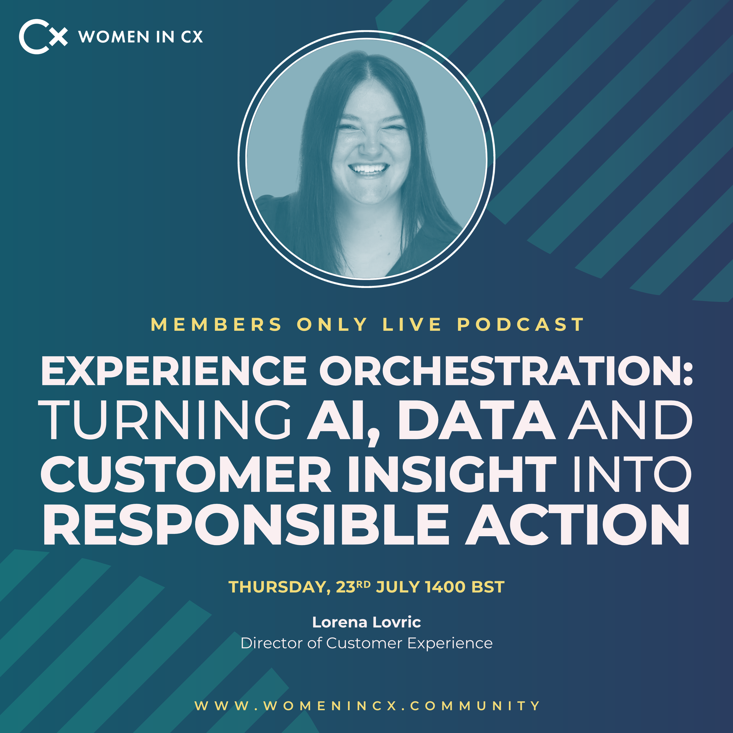 Live Podcast | Experience Orchestration: Turning AI, Data and Customer Insight into Responsible Action, with Lorena Lovric (Inner Circle Members Only)