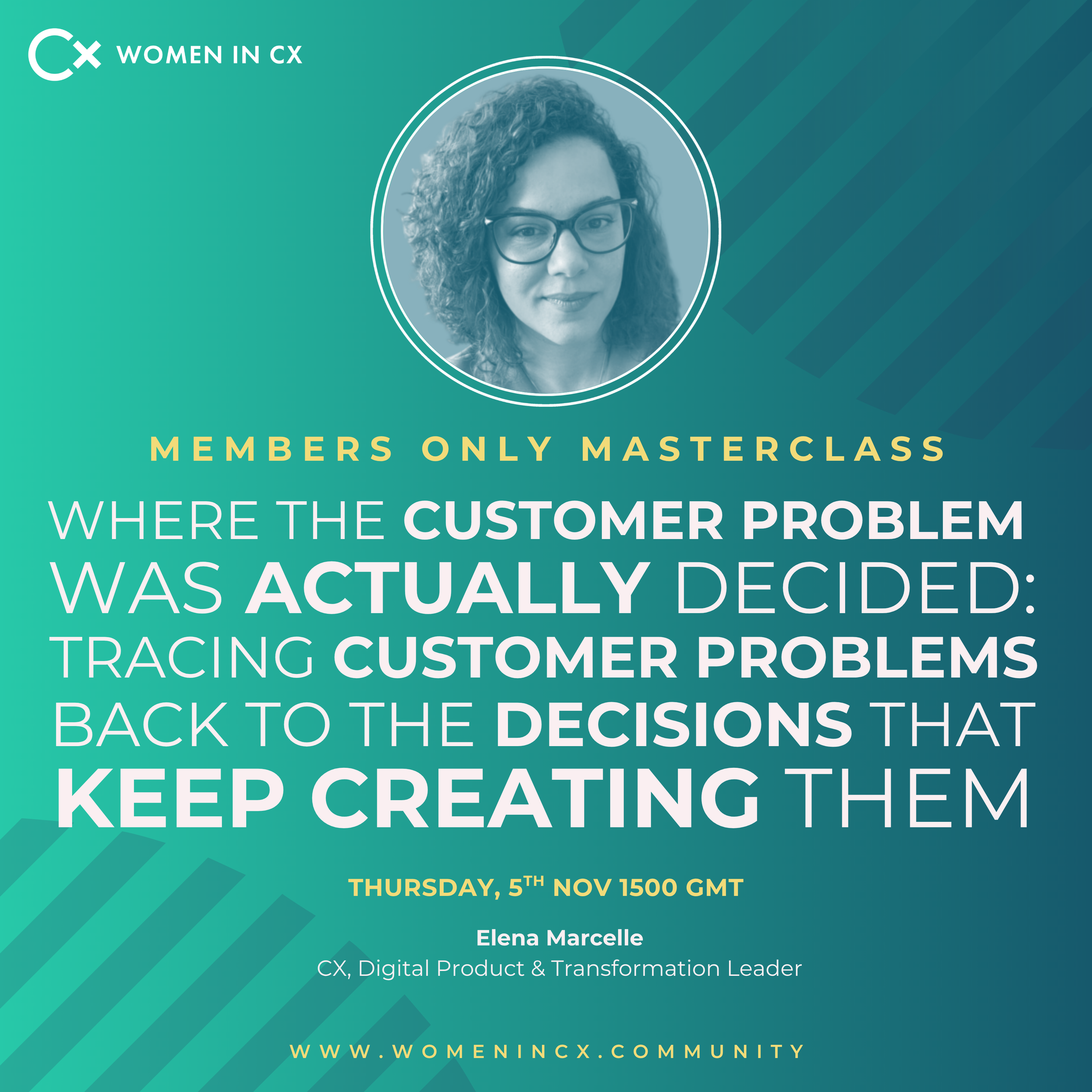 Masterclass | Where the Customer Problem Was Actually Decided: Tracing Recurring Customer Problems Back to the Decisions That Keep Creating Them, with Elena Marcelle (Inner Circle Members Only)