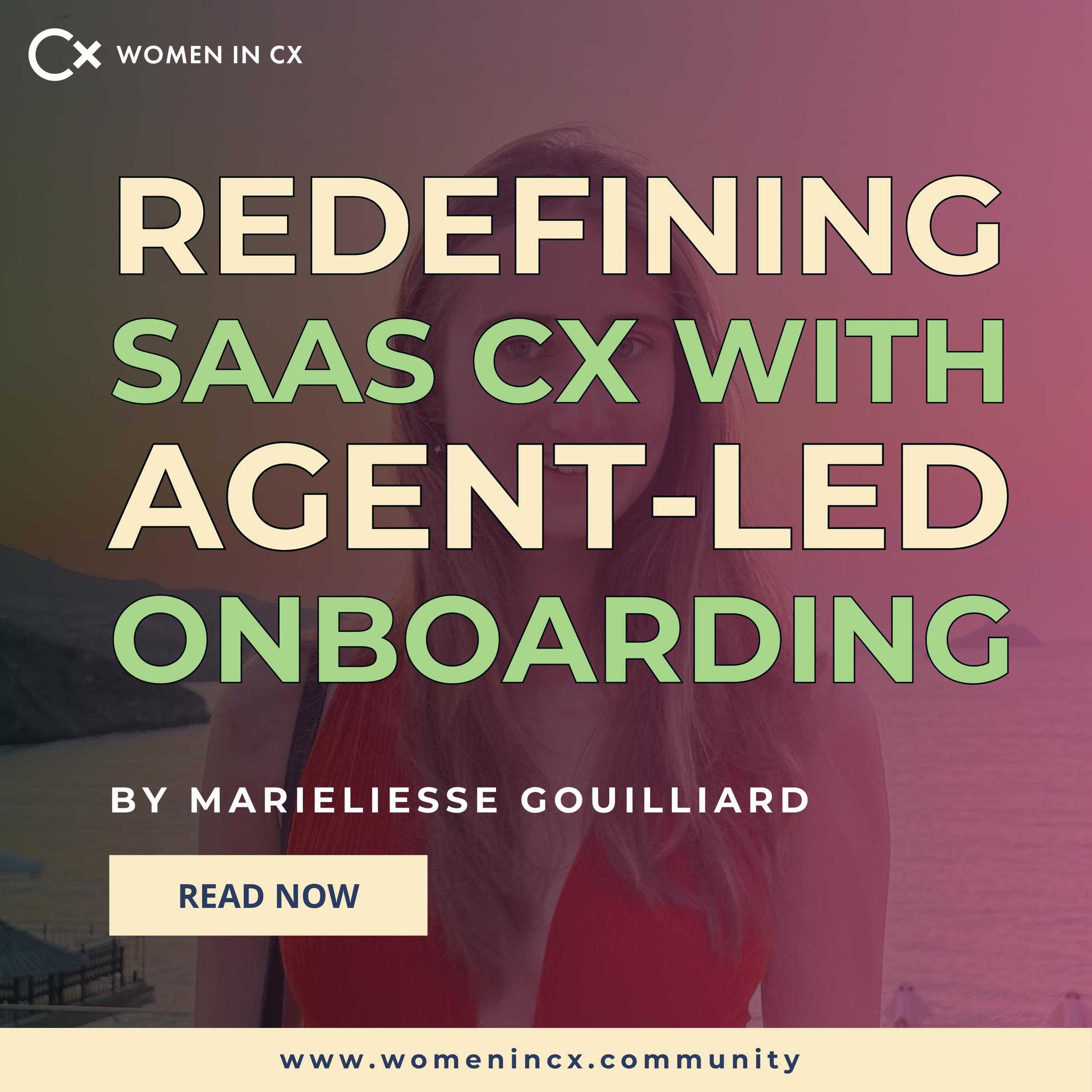 ‘Redefining SaaS CX with Agent-led Onboarding’, by Marieliesse Gouilliard