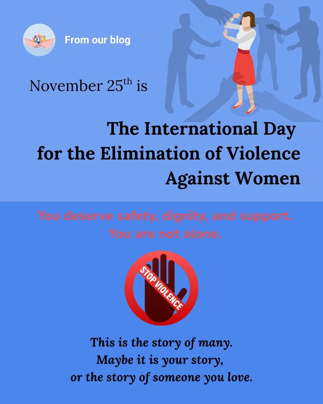 Today, November 25th, marks the International Day for the Elimination of Violence Against Women. 

We raise awareness of gender-based violence and the barriers many women and people of other gender identities face when seeking safety.

Learn about yo