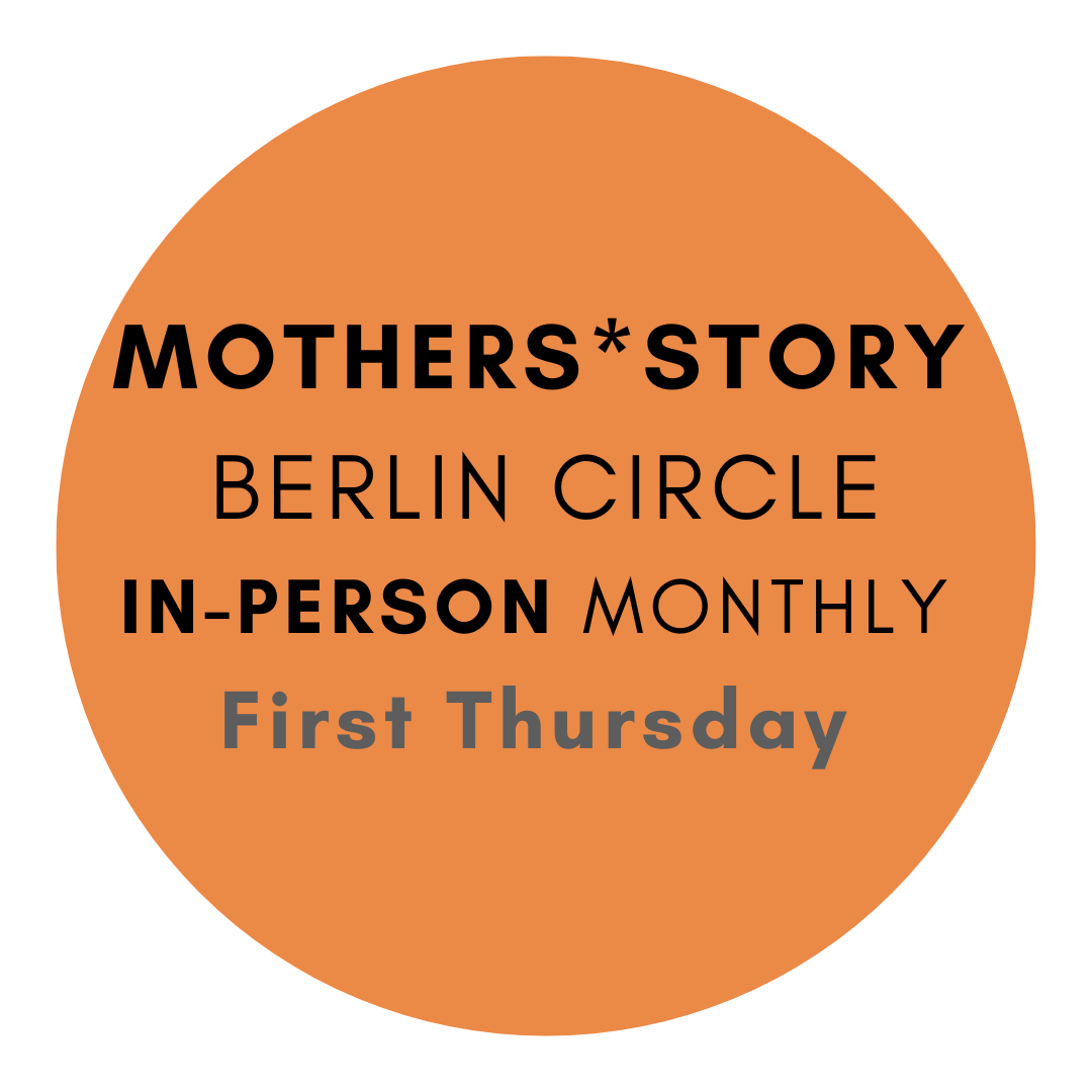 Mothers* Story Circle Berlin