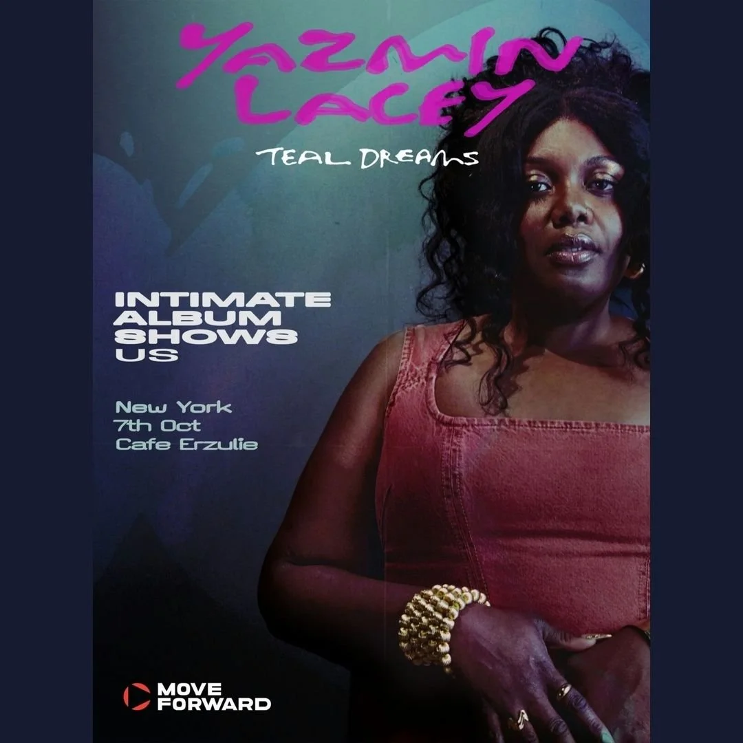 Yazmin Lacey | Teal Dreams Release Show