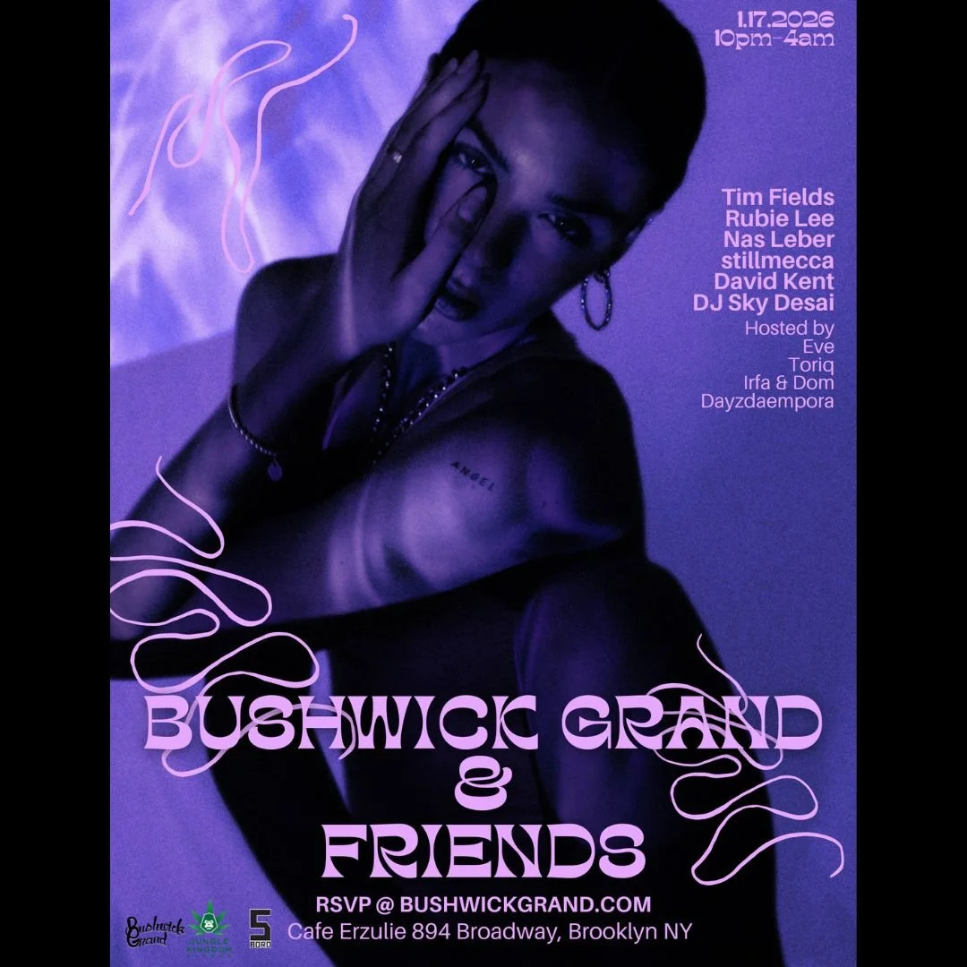 Bushwick Grand &amp; Friends