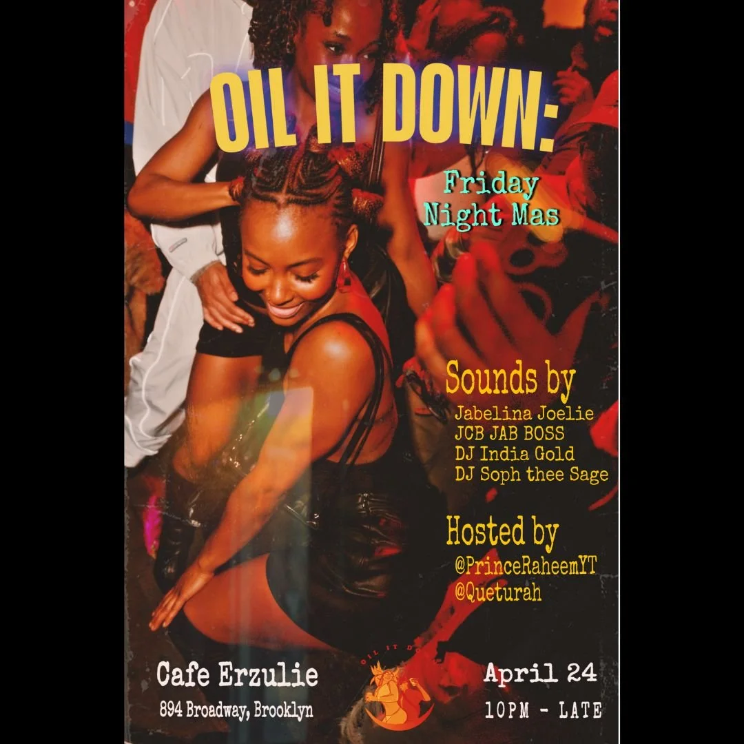 Oil It Down: Friday Night Mas