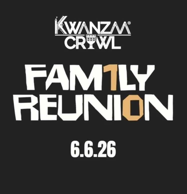 Kwanzaa Crawl Family Reunion