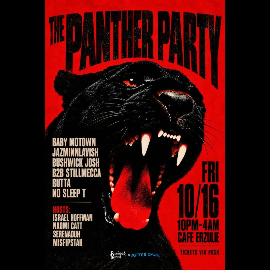 Bushwick Grand x After Daze present: The Panther Party