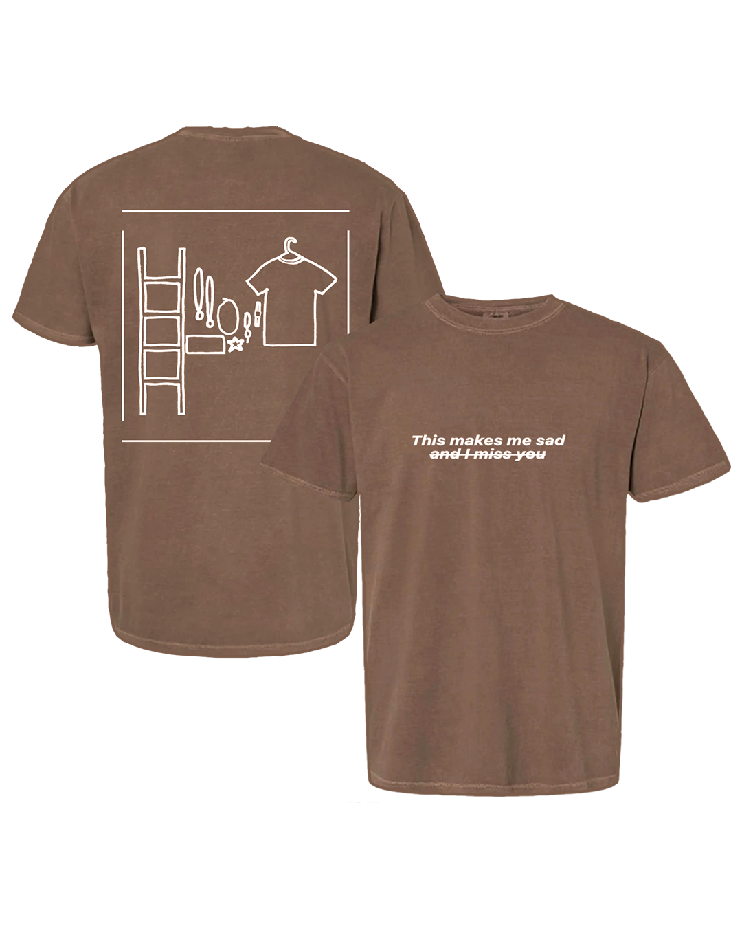 This Makes Me Sad... t-shirt