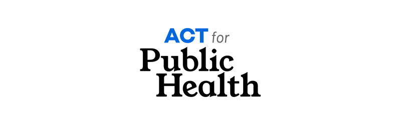 Act for Public Health 2025 Briefings