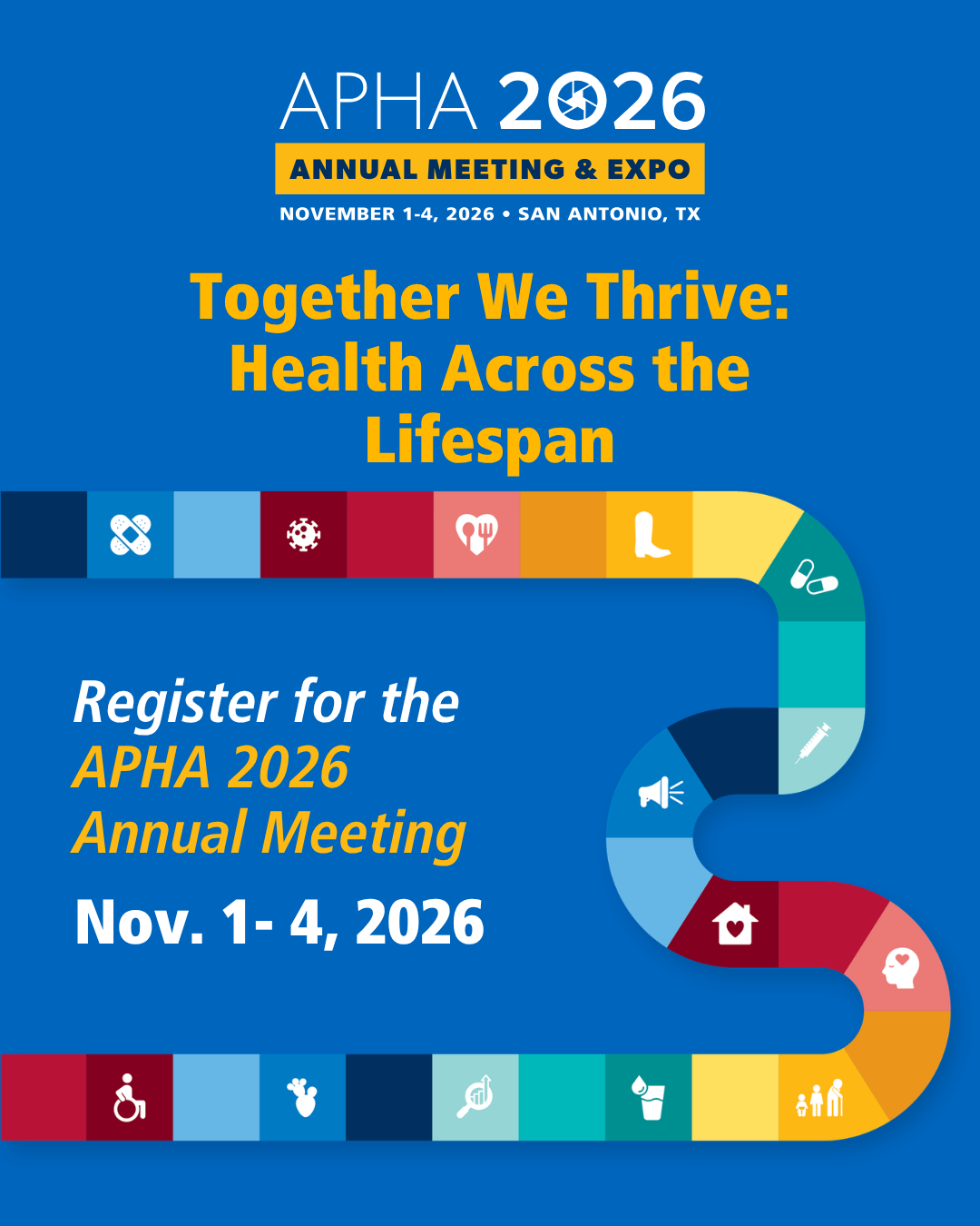 APHA Expo: Together We Thrive: Health Across the Lifespan