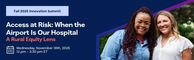 Access at Risk: When the Airport is Our Hospital- A Rural Equity Lens Date &amp; Time