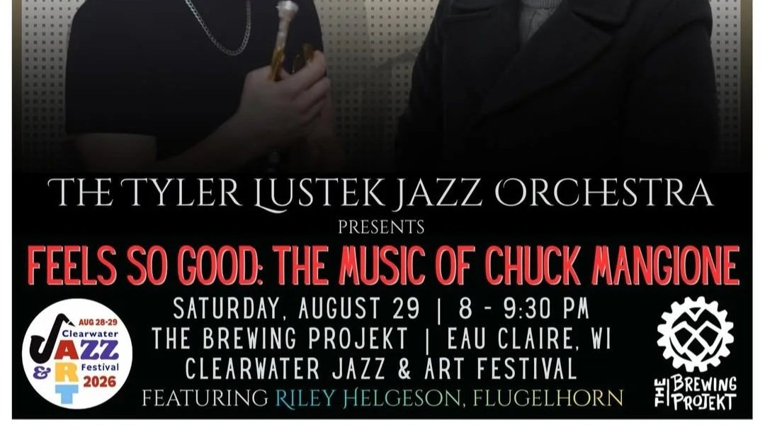 Aug. 29 - Tyler Lustek Jazz Orchestra presents "Feels So Good: The Music of Chuck Mangione" at Clearwater Jazz & Art Festival