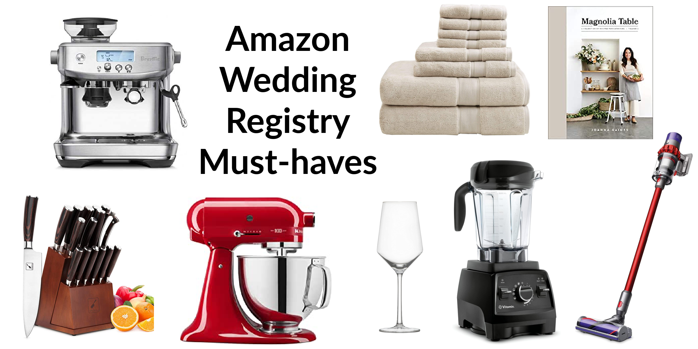 Must-Have Items on Your Wedding Registry!