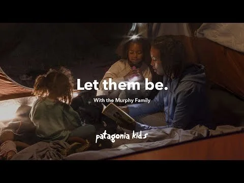 Patagonia Kids - Let Them Be: With the Murphy Family