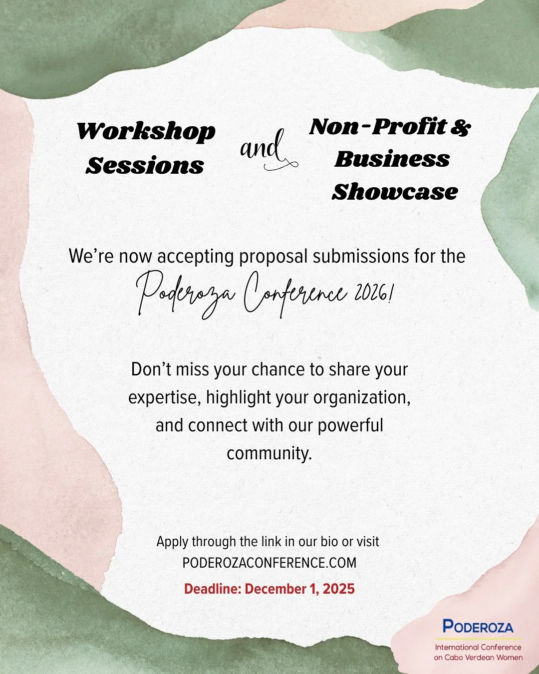 Call for Proposals for the 10th anniversary of the Poderoza Conference is now OPEN! 
We’re now accepting proposal submissions for Workshop Sessions and the Non-Profit & Business Showcase at the Poderoza Conference! 
Deadline: December 1
App