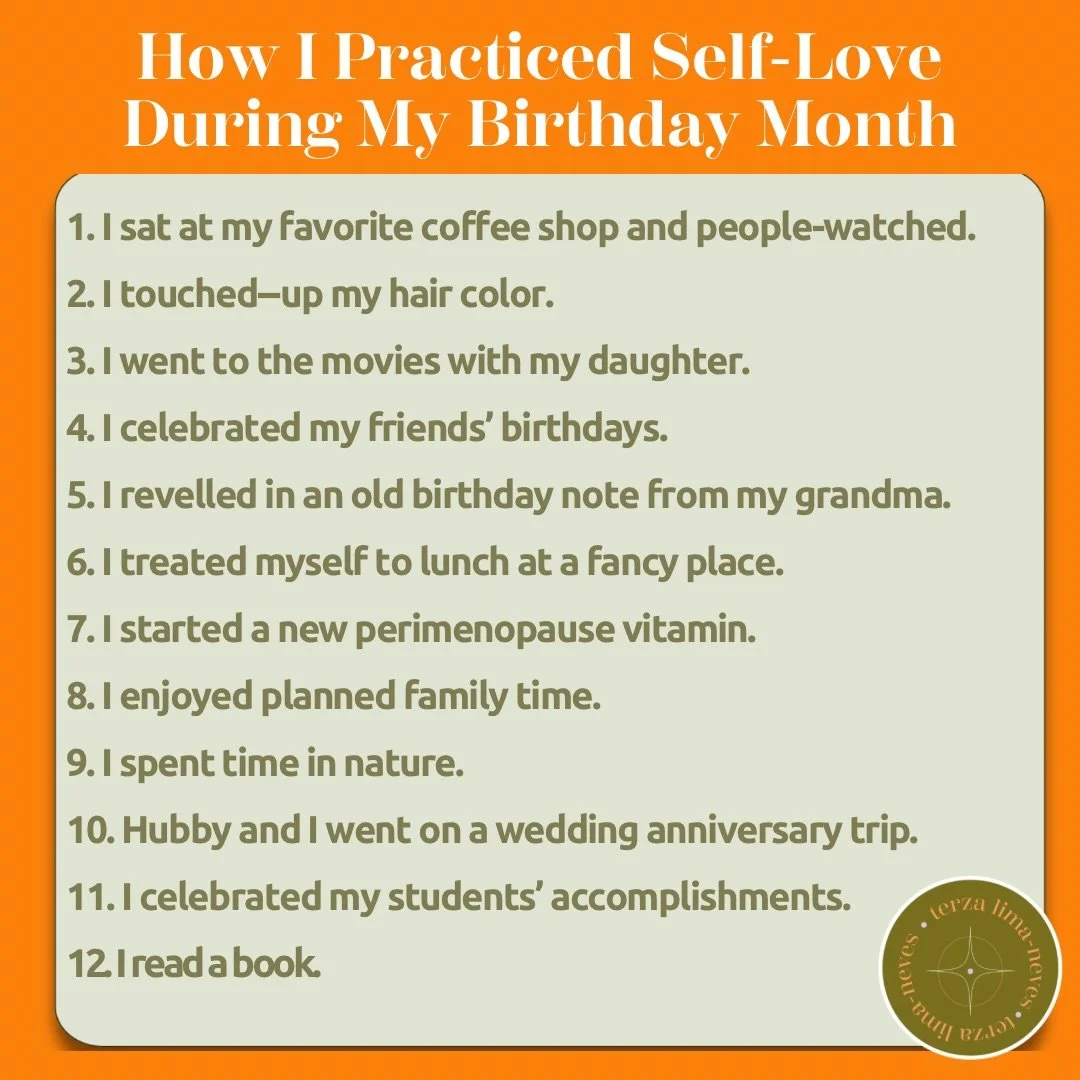 🌻How I Practiced Self-Love During My Birthday Month
1. I sat at my favorite coffee shop and people-watched.
2. I touched&mdash;up my hair color.
3. I went to the movies with my daughter.
4. I celebrated my friends&rsquo; birthdays.
5. I revelled in 