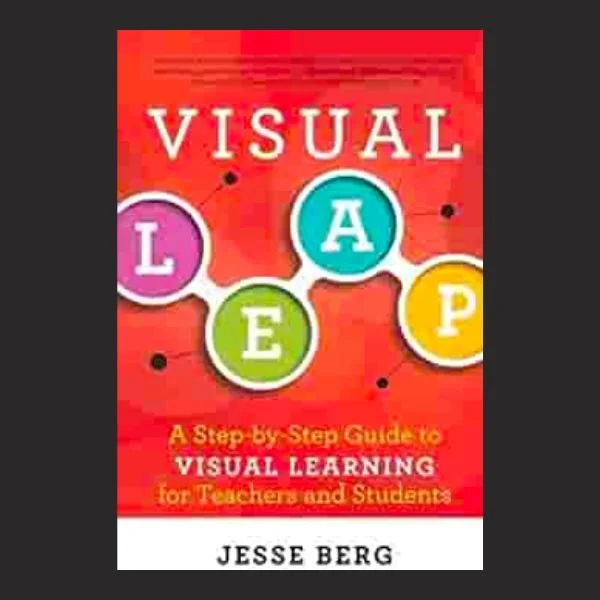 Visual Leap: A Step-by-Step Guide to Visual Learning for Teachers and ...
