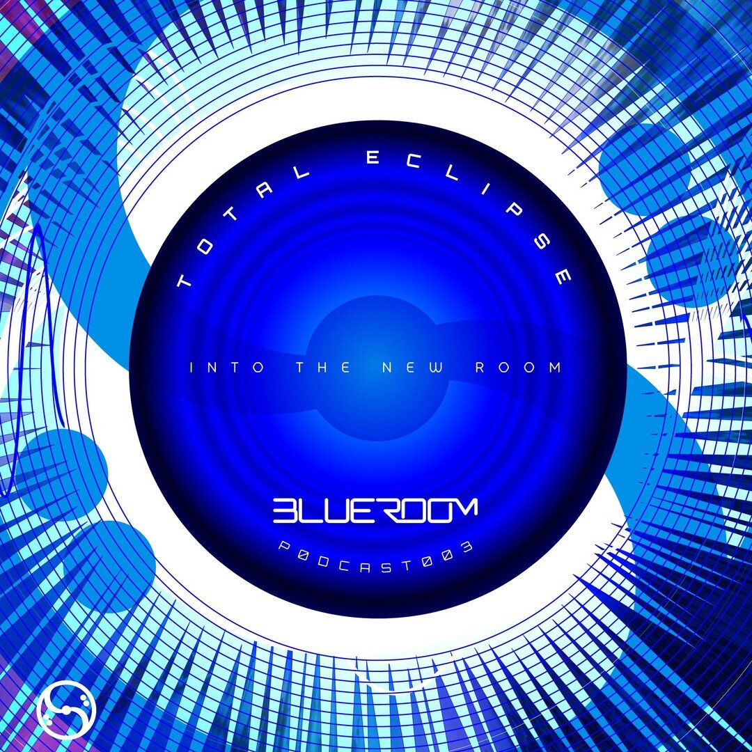 @totaleclipsemusic  𝗕𝗹𝘂𝗲 𝗥𝗼𝗼𝗺 𝗣𝗼𝗱𝗰𝗮𝘀𝘁 𝟬𝟬𝟯 - 𝗣𝗟𝗔𝗬 𝗟𝗢𝗨𝗗 ! https://soundcloud.com/blueroomsound/blue-room-sounds-podcast-003-total-eclipse

Thanks to all our supporters &amp; Fans @ Dice Webradio , replay +live chat on you tube