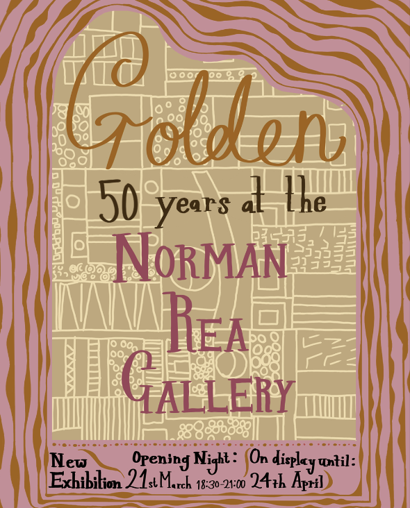 Golden: 50 Years At The Norman Rea Gallery 