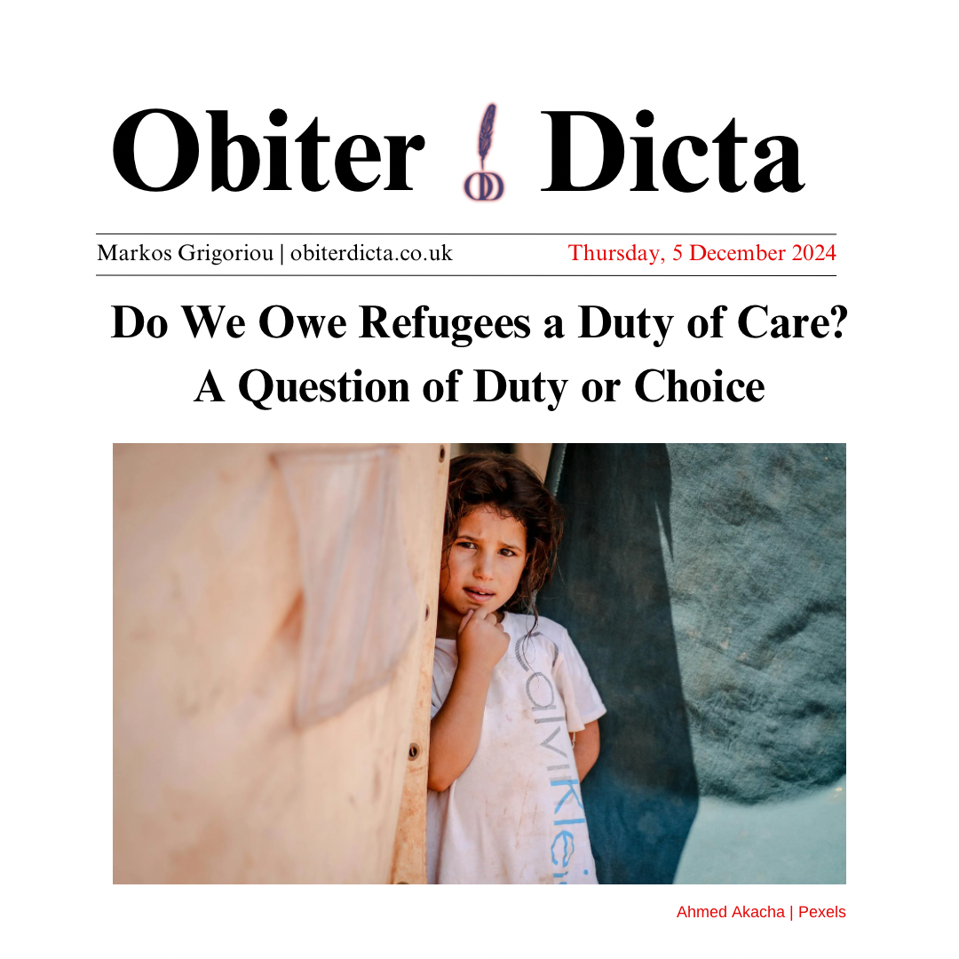 Do We Owe Refugees a Duty of Care? A Question of Duty or Choice