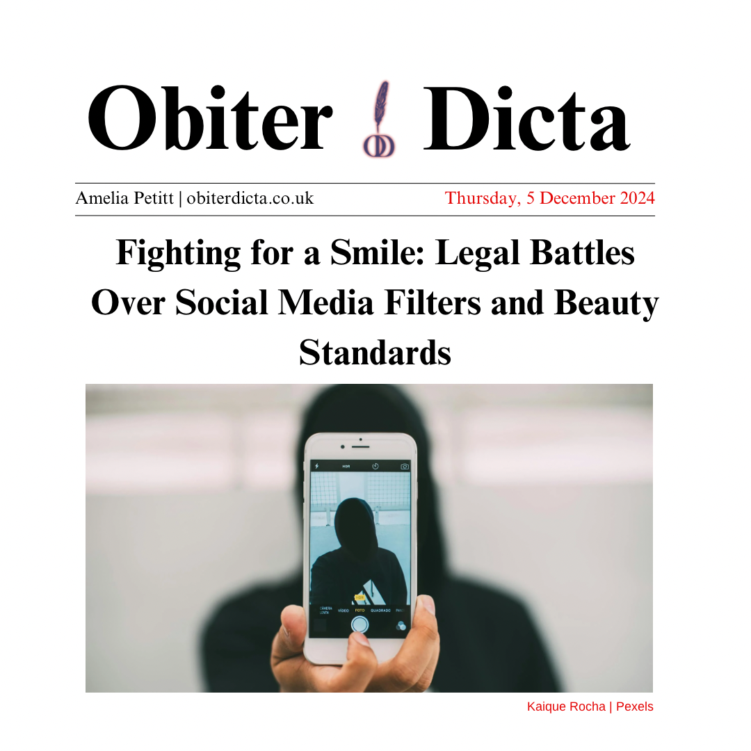 Fighting for a Smile: Legal Battles Over Social Media Filters and Beauty Standards