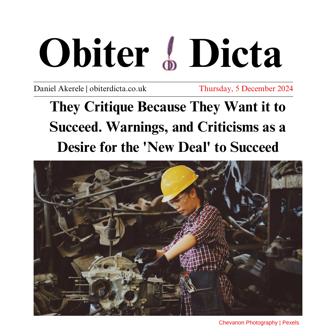 They Critique Because They Want it to Succeed, Warnings and Criticisms as a Desire for the ‘New Deal’ to Succeed