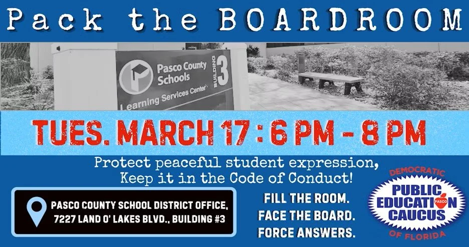 Pasco County School Board Meeting - Pack the Room!